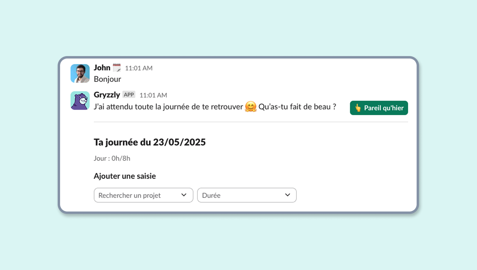 Déclarer du temps depuis Gryzzly Chatbot en disant bonjour