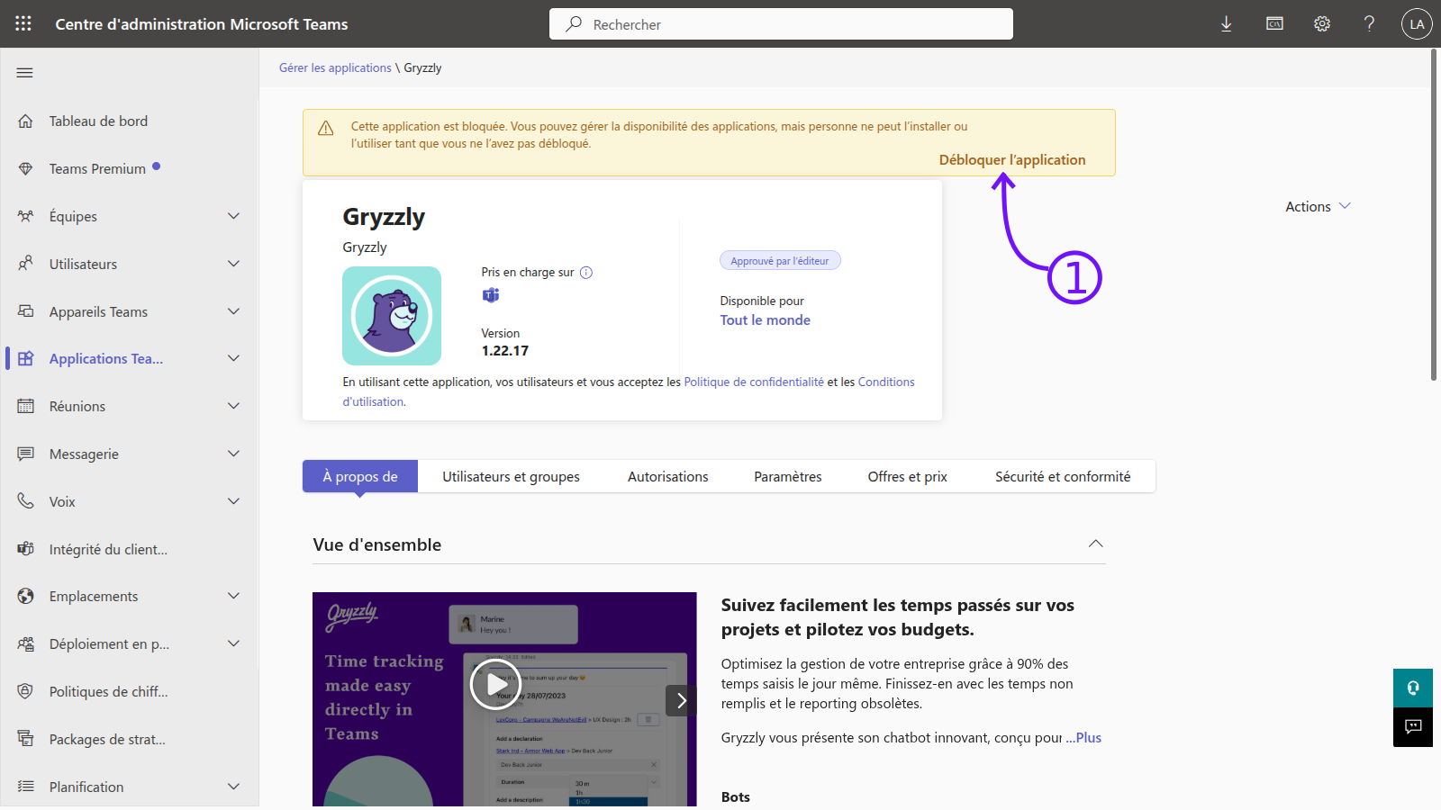 Débloquer Gryzzly dans le Centre d’administration Microsoft Teams.